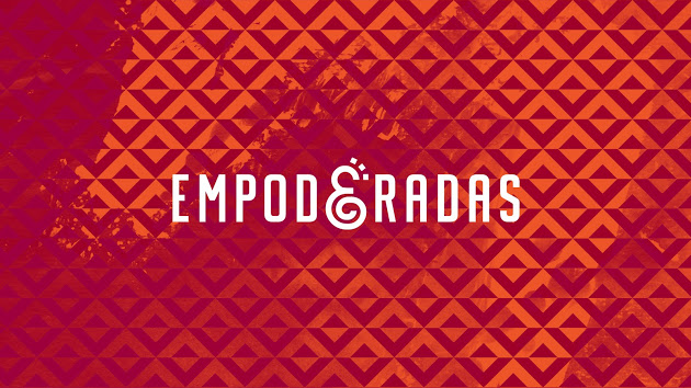 Fundo em vários tons de vermelho, letras brancas no centro da imagem: "Empoderadas".