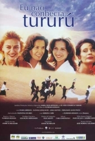 Cartaz do filme Eu não conhecia Tururu